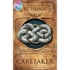 Caretaker: The Goodpasture Chronicles (Book 1) - Hardcover