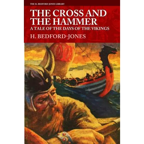 The Cross and the Hammer: A Tale of the Days of the Vikings - Paperback