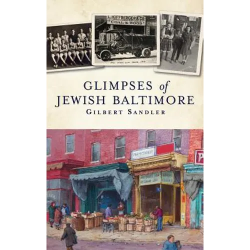 Glimpses of Jewish Baltimore - Hardcover