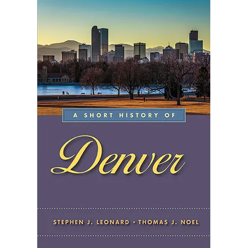 A Short History of Denver - Paperback