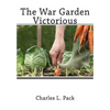 The War Garden Victorious - Paperback
