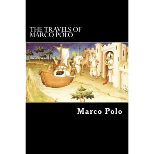 The Travels of Marco Polo - Paperback