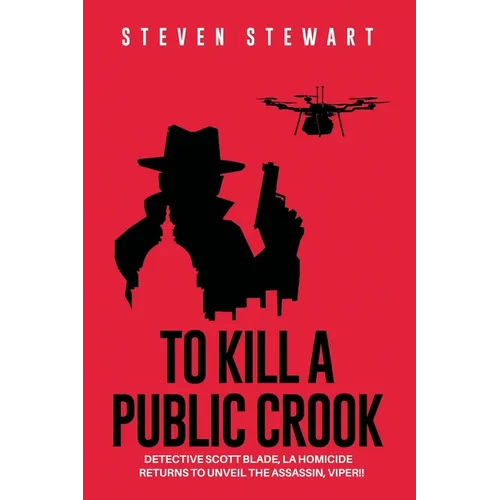 To Kill a Public Crook - Paperback
