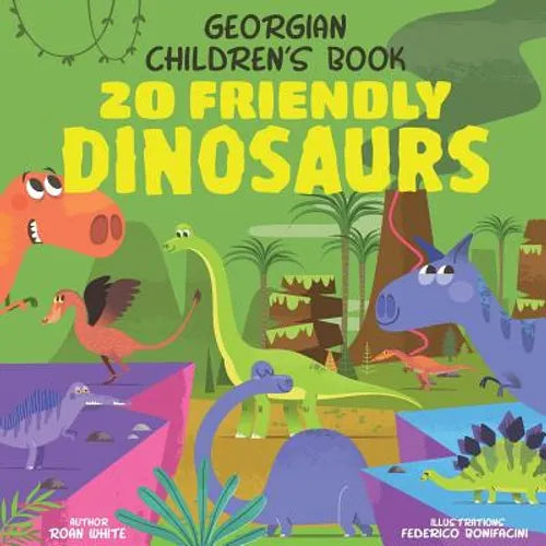 Georgian Children's Book: 20 Friendly Dinosaurs - Paperback