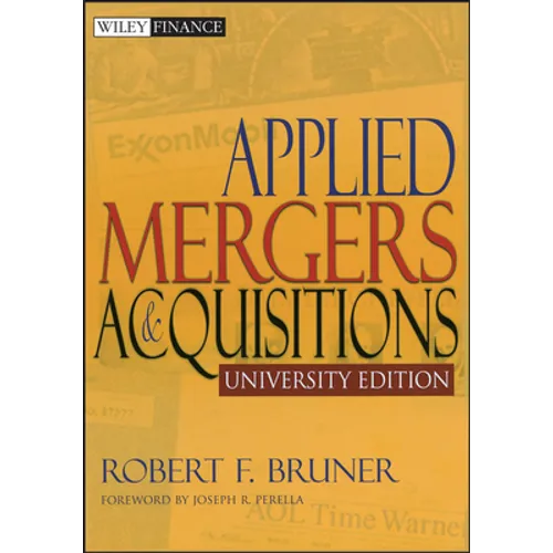Applied Mergers and Acquisitions, University Edition - Paperback