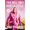 This Will Only Hurt a Little - Paperback