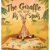 The Giraffe Who Found Its Spots - Hardcover