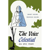The Voice Celestial - Paperback