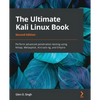 The Ultimate Kali Linux Book - Second Edition: Perform advanced penetration testing using Nmap, Metasploit, Aircrack-ng, and Empire - Paperback