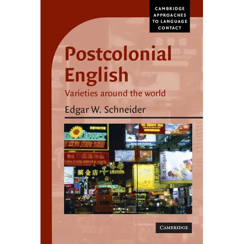 Postcolonial English: Varieties Around the World - Paperback