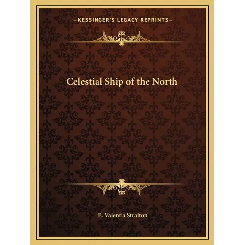 Celestial Ship of the North - Paperback