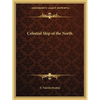 Celestial Ship of the North - Paperback