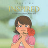 Inspired: A Collection of Poems for the Soul - Paperback