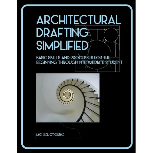 Architectural Drafting Simplified - Paperback