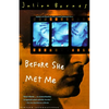 Before She Met Me - Paperback