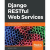 Django RESTFul Web Services - Paperback