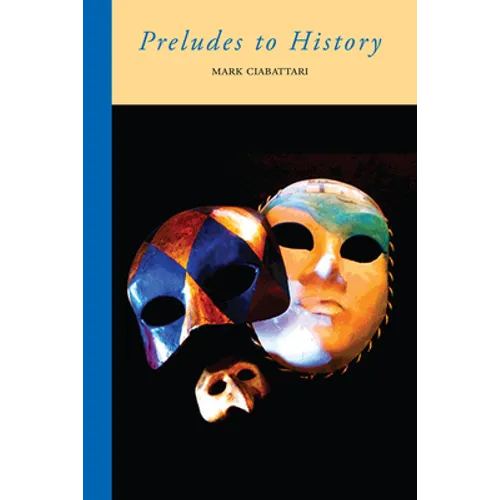 Preludes to History: The Head, The Satyr And The Mermaid - Paperback