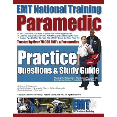 EMT National Training Paramedic Practice Questions & Study Guide - Paperback