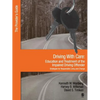 Driving with Care: Education and Treatment of the Impaired Driving Offender-Strategies for Responsible Living: The Provider′s Guide - Paperback