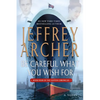 Be Careful What You Wish For - Paperback