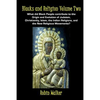 Blacks and Religion Volume Two: What did Black People contribute to the Origin and Evolution of Judaism, Christianity, Islam, the Indian Religions, an - Paperback