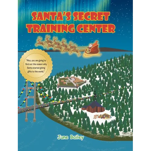 Santa's Secret Training Center - Hardcover