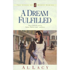 A Dream Fulfilled - Paperback