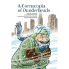 A Cornucopia of Dunderheads: A Parody of the Novel A CONFEDERACY OF DUNCES by John Kennedy Toole, with a Foreword by Franz-Heinrich Katecki - Paperback