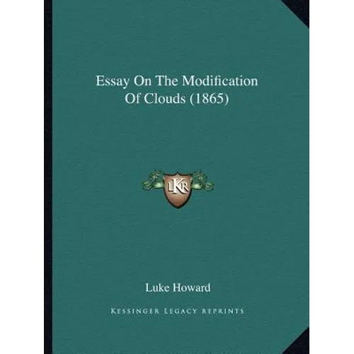 Essay On The Modification Of Clouds (1865) - Paperback