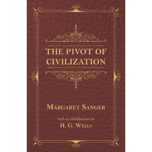 The Pivot of Civilization - Paperback