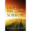 Fighting the Long Sorrow: A Journey to Personhood - Paperback