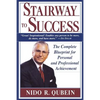 Stairway to Success: The Complete Blueprint for Personal and Professional Achievement - Paperback