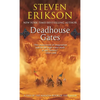 Deadhouse Gates: Book Two of the Malazan Book of the Fallen - Mass Market Paperbound