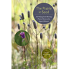 The Prairie in Seed: Identifying Seed-Bearing Prairie Plants in the Upper Midwest - Paperback