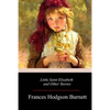 Little Saint Elizabeth and Other Stories - Paperback