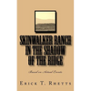 Skinwalker Ranch In the Shadow of the Ridge: Based on Actual Events - Paperback