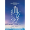 Human Beings First: Practices for Empathetic, Expressive Leadership - Paperback