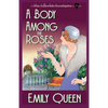 A Body Among the Roses: A 1920's Murder Mystery - Paperback