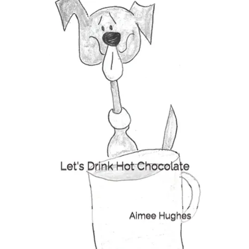 Let's Drink Hot Chocolate - Paperback