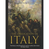 The Unification of Italy: The History of the Risorgimento and the Conflicts that Unified the Italian Nation - Paperback