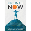 Up Until Now - Paperback