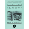 All Our Yesterdays - Paperback