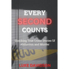 Every Second Counts: Shocking True Crime Stories Of Abduction And Murder - Paperback