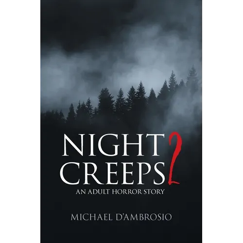 Night Creeps 2: An Adult Horror Story - Paperback