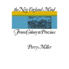 The New England Mind: From Colony to Province - Paperback