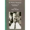On Walter Benjamin: Critical Essays and Recollections - Paperback