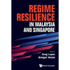 Regime Resilience in Malaysia and Singapore - Hardcover