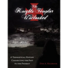 The Knights Templar Uncloaked: A Theoretical History Connecting the Past to the Present - Paperback