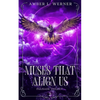 Muses That Align Us: Palisade Trilogy 2 - Paperback