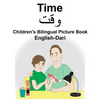 English-Dari Time Children's Bilingual Picture Book - Paperback